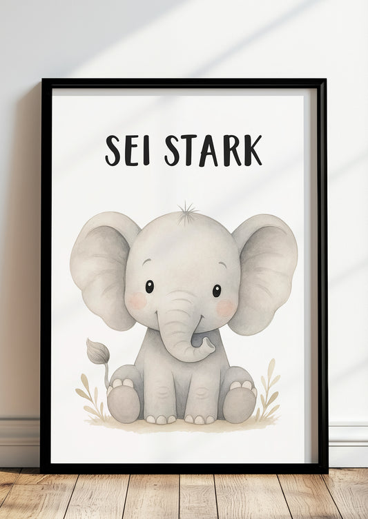 Elefant Sei stark Kinder Affirmation Poster gerahmt an der Wand im modernen Kinderzimmer als freundliche Wanddeko