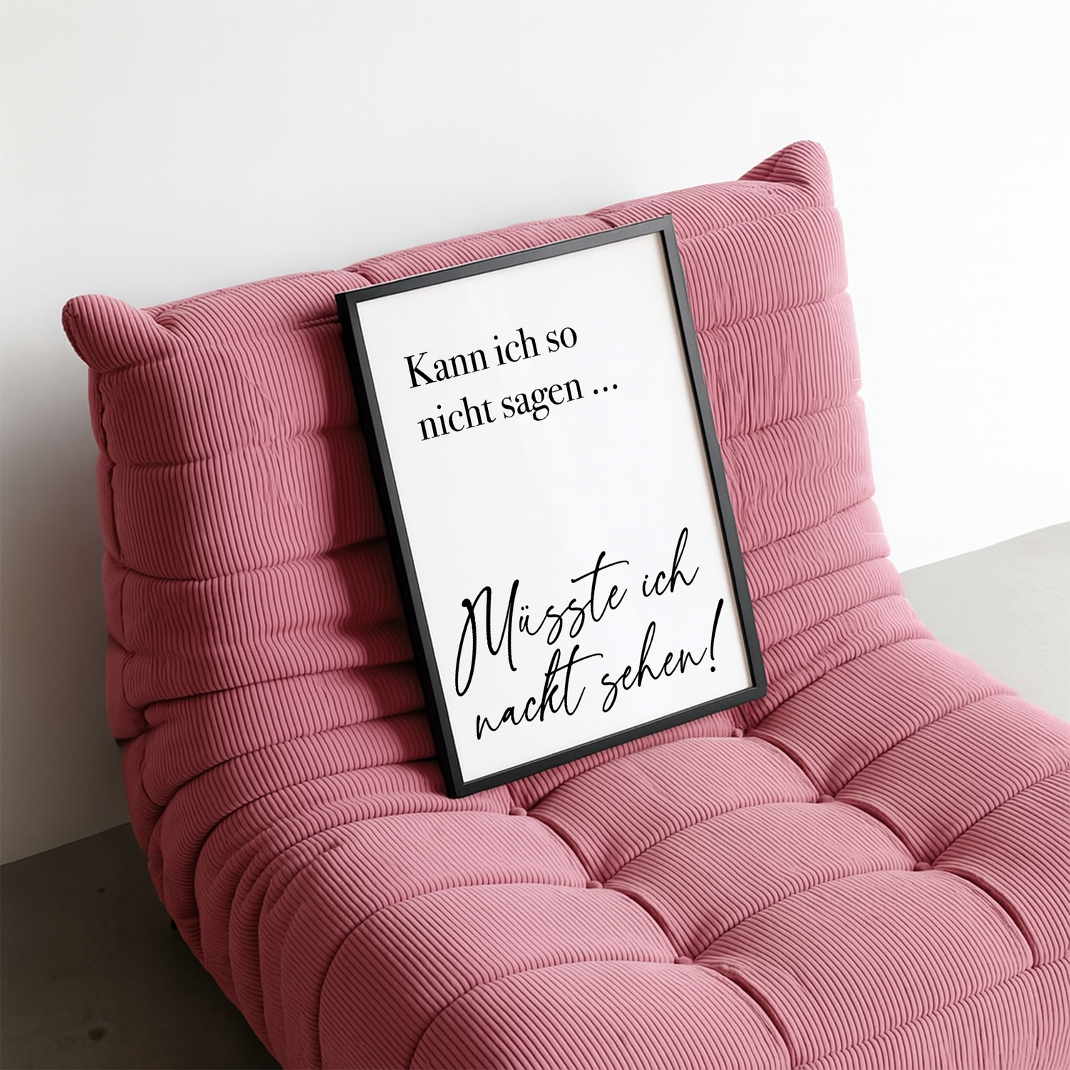 kann ich so nicht sagen. müsste ich nackt sehen typografie poster