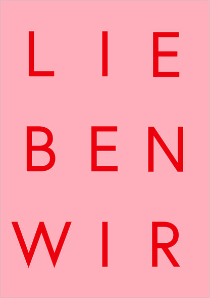 Typografieposter „LIEBEN WIR“ in roter Schrift auf rosa Hintergrund, freigestellt