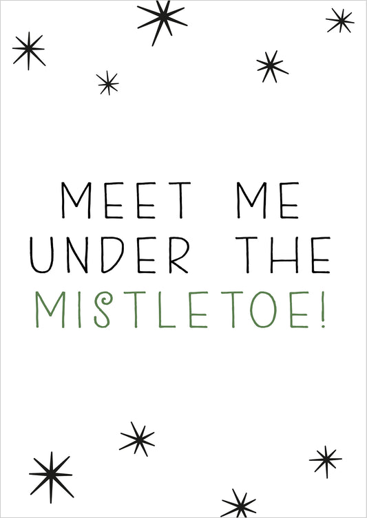Poster mit Schriftzug Meet Me Under The Mistletoe freigestellt