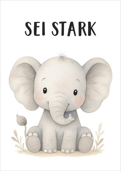 Elefant Sei stark Kinder Affirmation Poster freigestellt auf weißem Hintergrund, liebevolle Illustration fürs Kinderzimmer