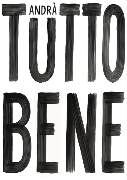freigestelltes Tutto Andrà Bene Poster auf weißem Hintergrund