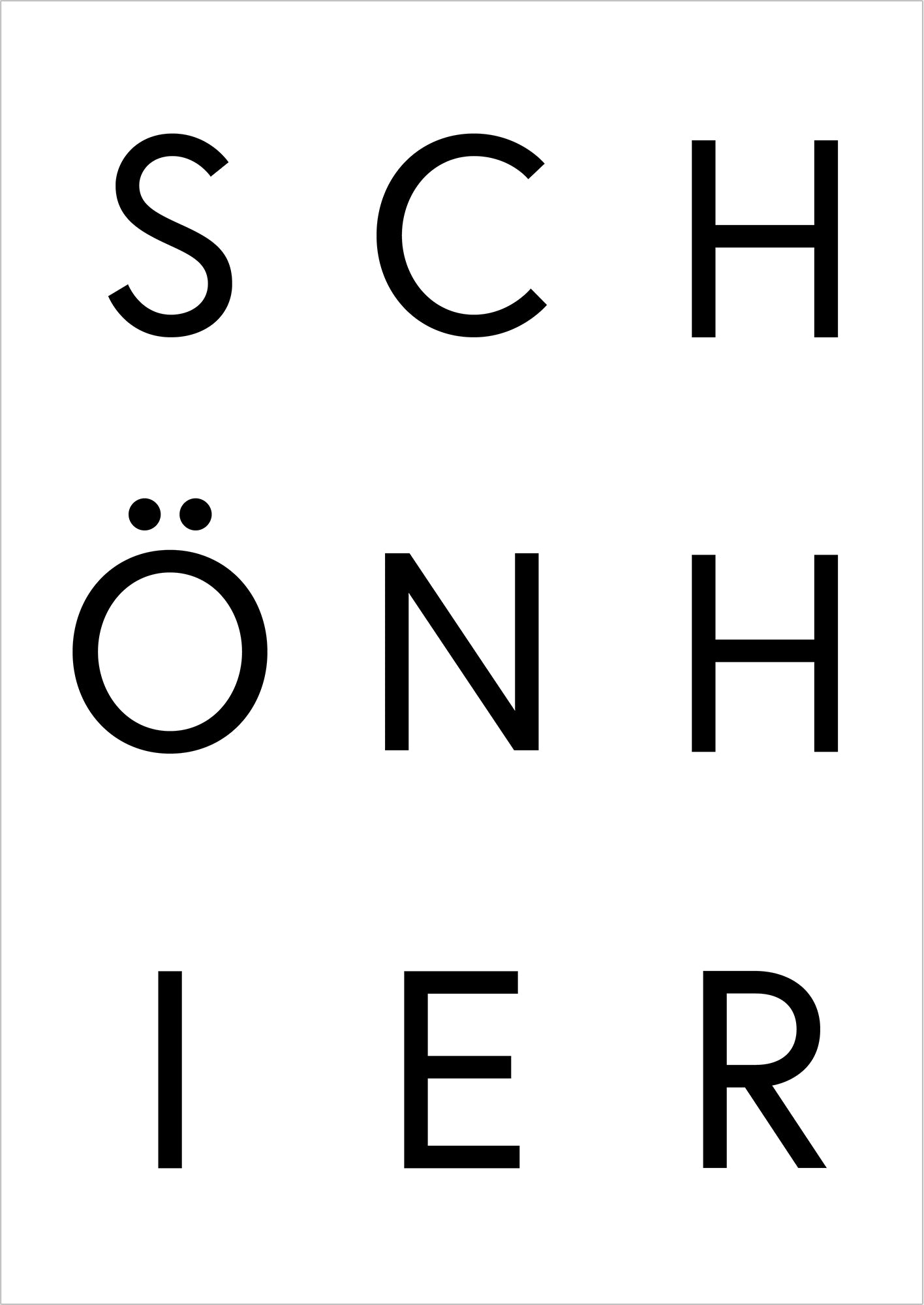Typografieposter „SCHÖN HIER“ in schwarzer Schrift auf weißem Hintergrund, freigestellt