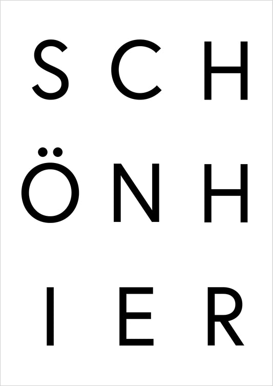 Typografieposter „SCHÖN HIER“ in schwarzer Schrift auf weißem Hintergrund, freigestellt