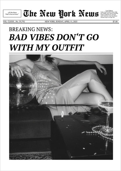 Poster Bad Vibes Don’t Go With My Outfit freigestellt