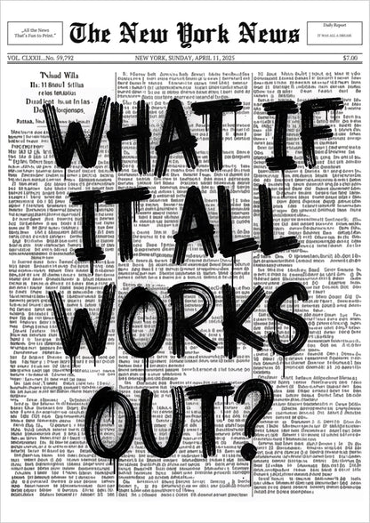 Poster What If It All Works Out? freigestellt