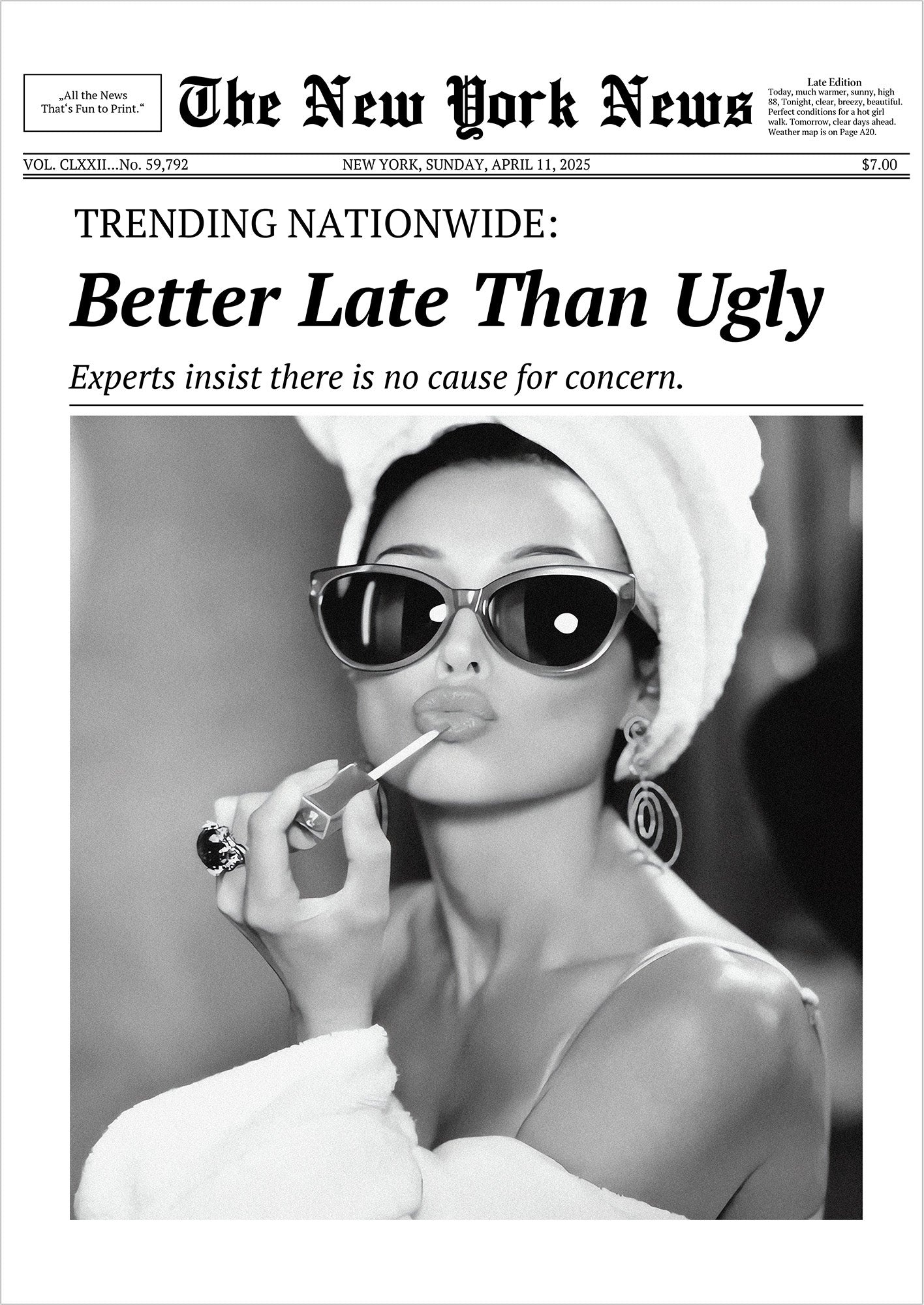 Poster Better Late Than Ugly freigestellt