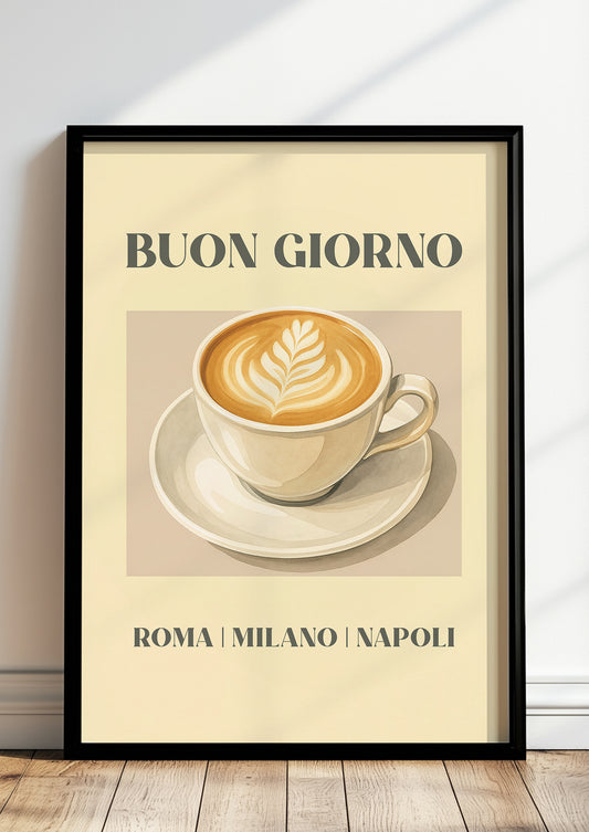 Poster Buon Giorno mit Cappuccino im schwarzen Rahmen auf heller Wand