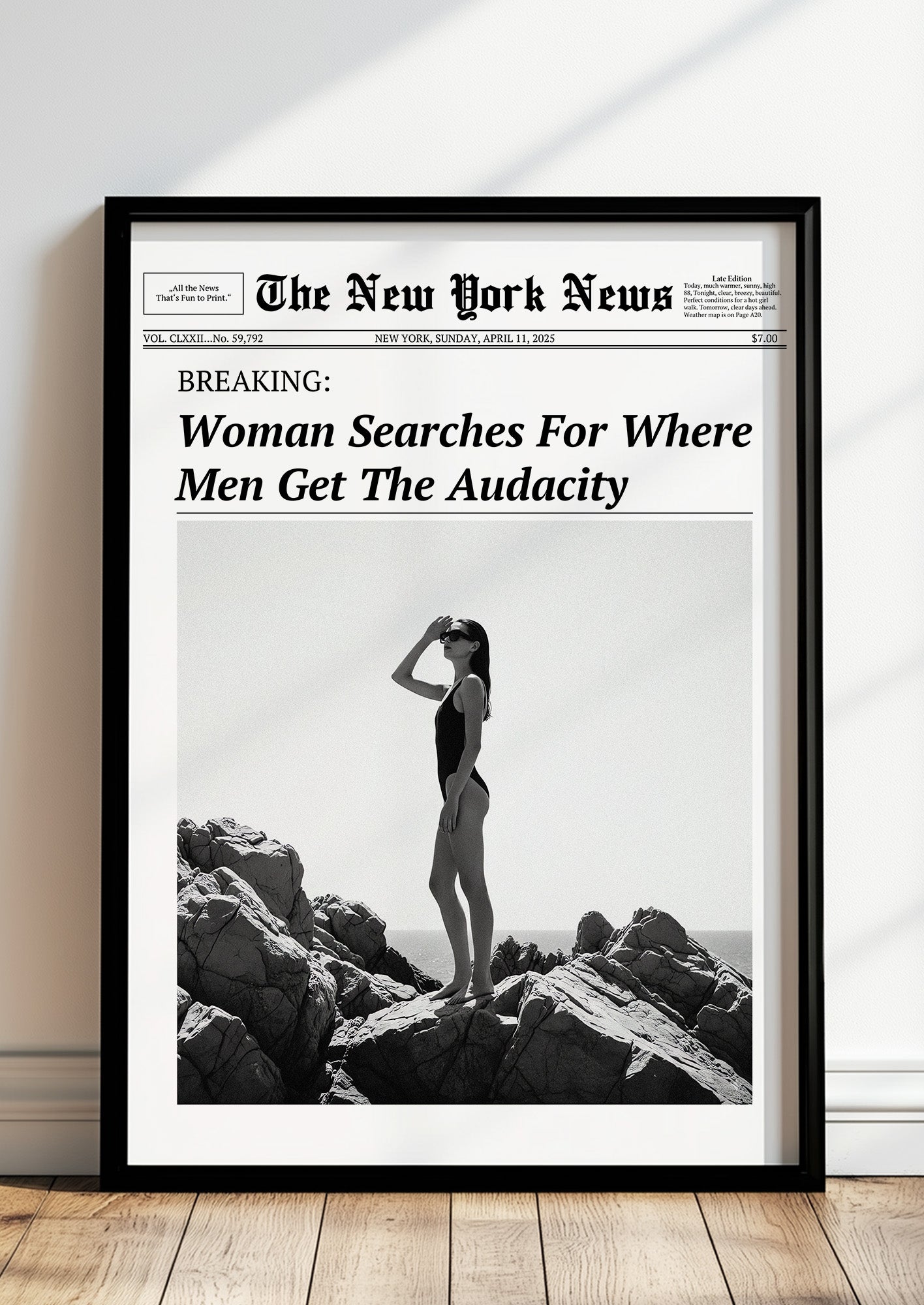Poster Woman Searches For Where Men Get The Audacity im schwarzen Holzrahmen stehend