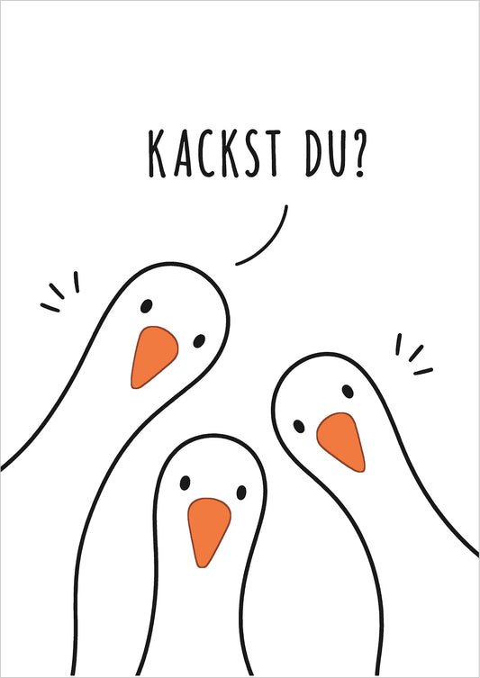 Kackst Du Bild: drei Gänse als Linienzeichnung mit orangen Schnäbeln, Poster ohne Rahmen