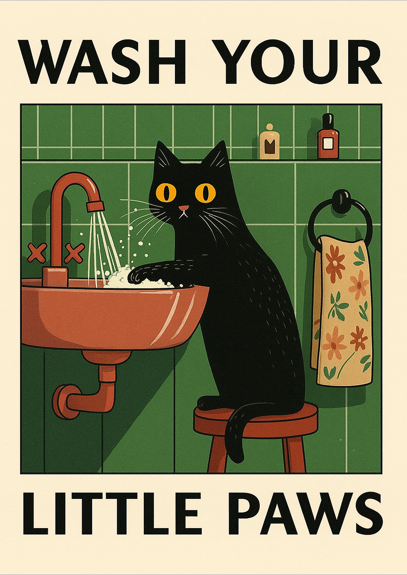 freigestelltes Poster mit schwarzer Katze, die im Waschbecken ihre Pfoten wäscht und Text „Wash Your Little Paws“