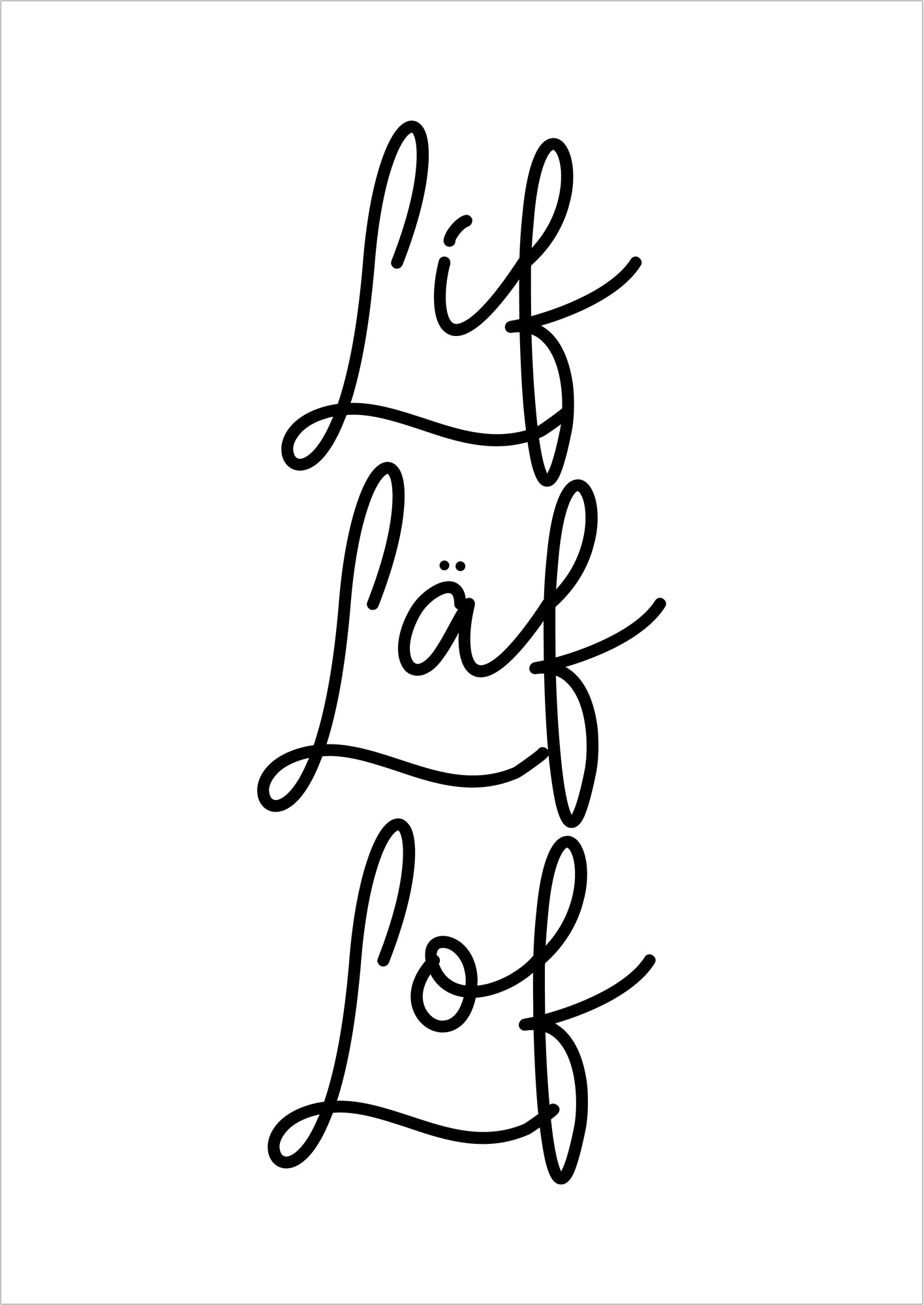Kunstposter „Lif Läf Lof“ ohne Rahmen.