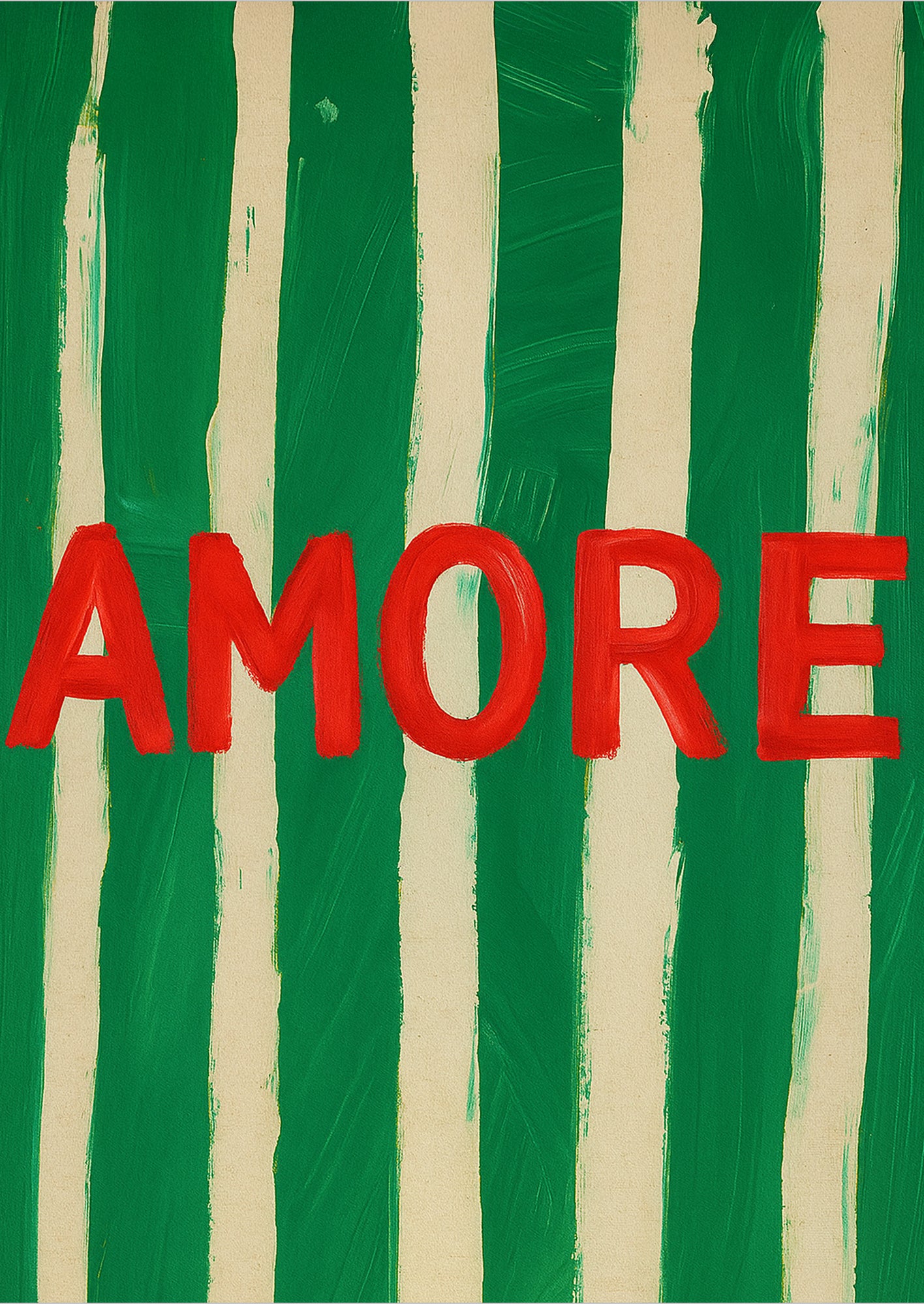 Freigestellter Kunstdruck mit rotem Schriftzug AMORE auf grün-weiß gestreiftem Hintergrund – modernes Typografie Poster