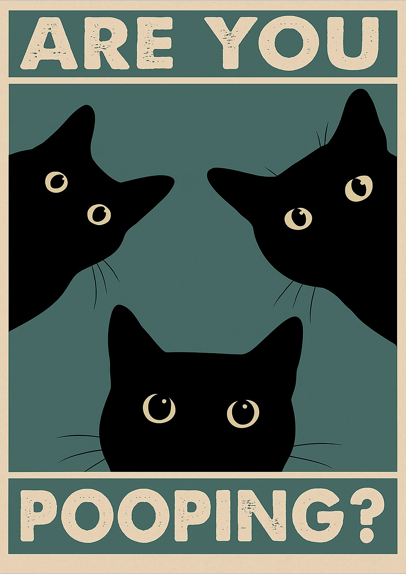 Freigestelltes Katzen Poster mit schwarzem Katzen Trio und Schriftzug ARE YOU POOPING? – lustige Badezimmer Wandkunst