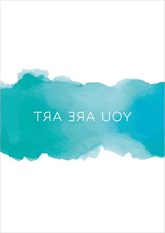 you are art spruch poster freigestellt auf weißem hintergrund