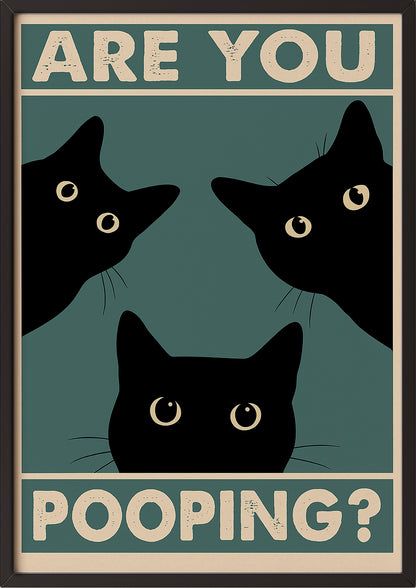 ARE YOU POOPING? Kunstdruck mit schwarzem Rahmen – witziges Katzen Poster fürs WC oder Bad