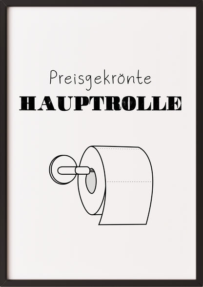 Hochformatiges Poster „Preisgekrönte Hauptrolle“ mit schwarzem Rahmen, freigestellt.