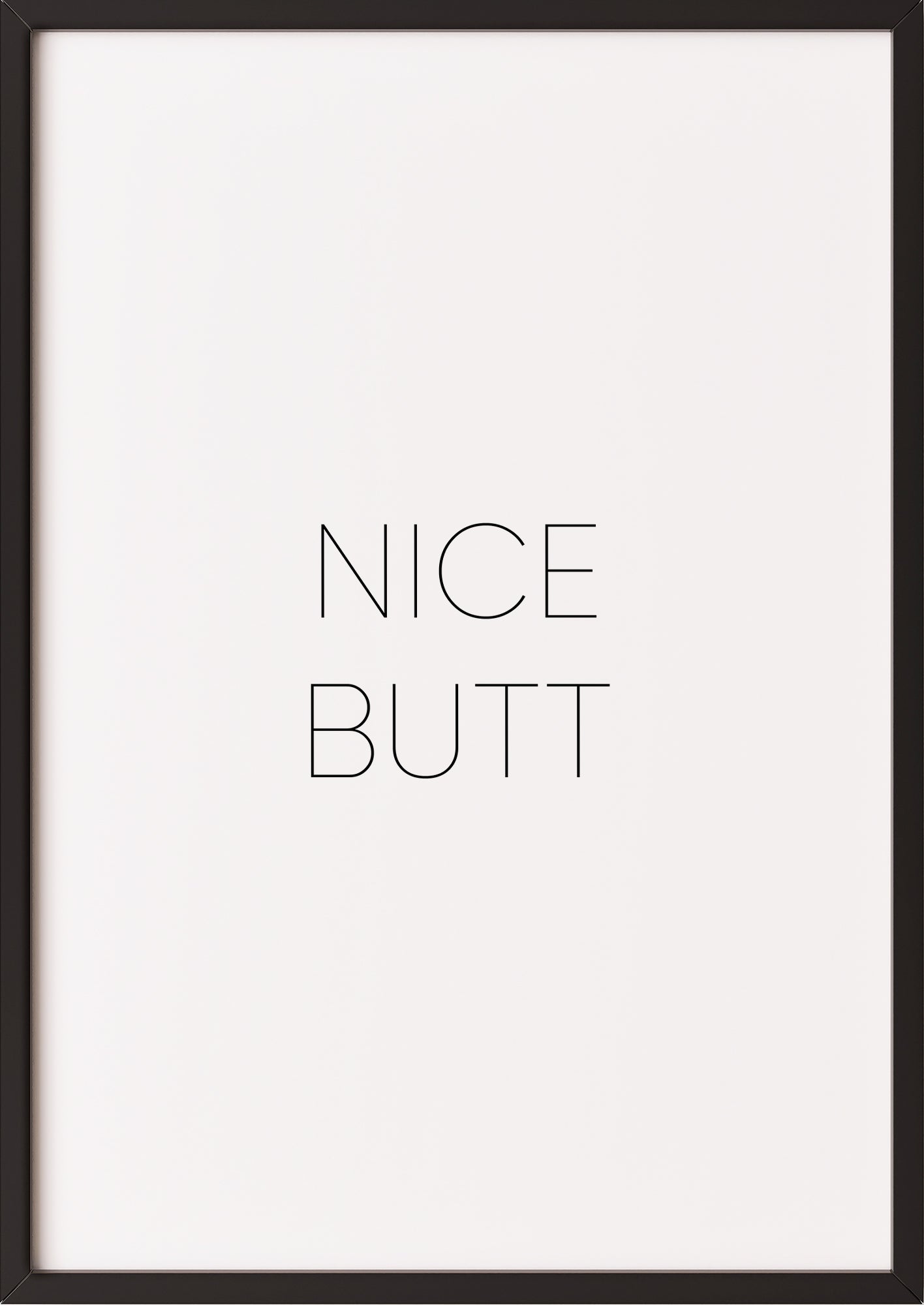 Hochformatiges Poster „Nice Butt“ mit schwarzem Rahmen, freigestellt.