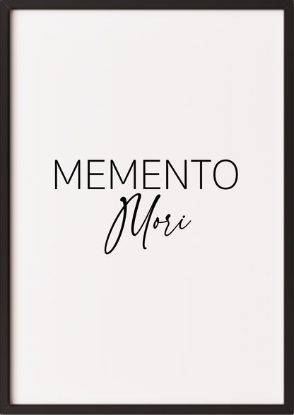 Typografie Poster „memento mori“ in schwarzem Rahmen.