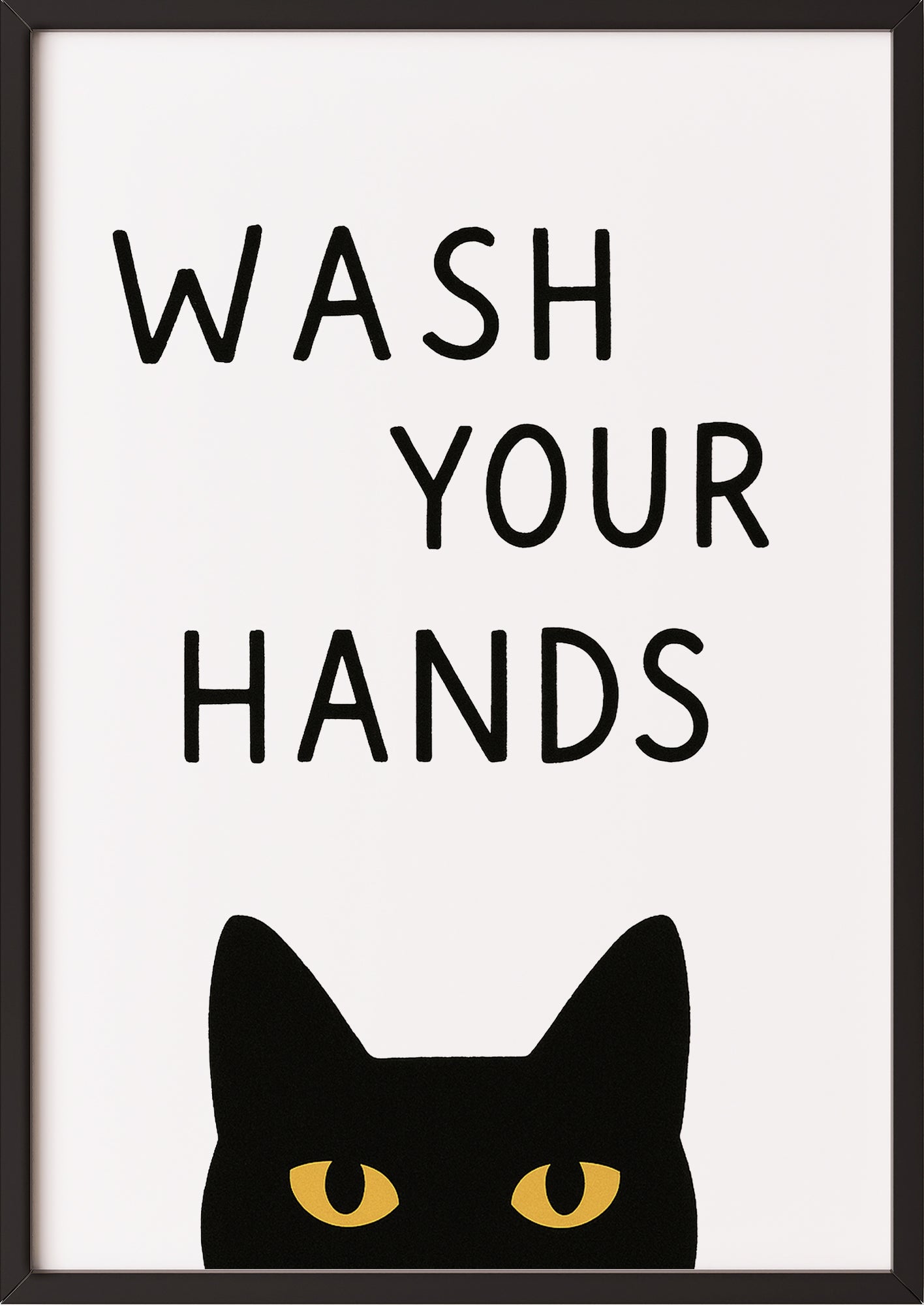 Wash Your Hands Poster mit Katze im schwarzen Rahmen