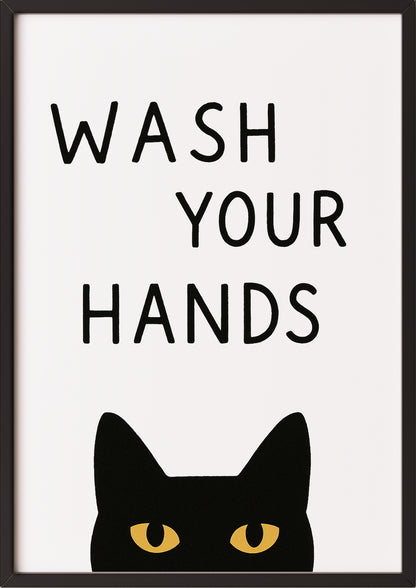 Wash Your Hands Poster mit Katze im schwarzen Rahmen