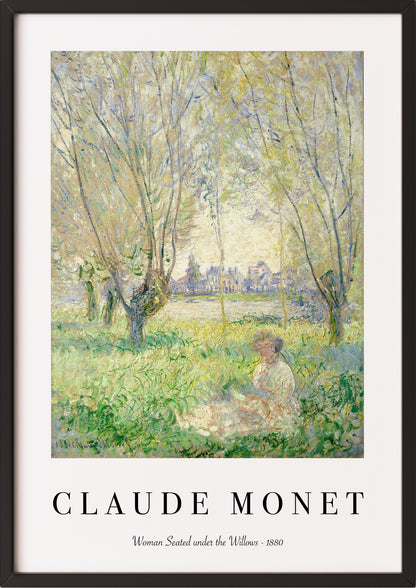Frau hängt Woman Seated under the Willows von Claude Monet als Poster in schwarzem Rahmen an die Wand