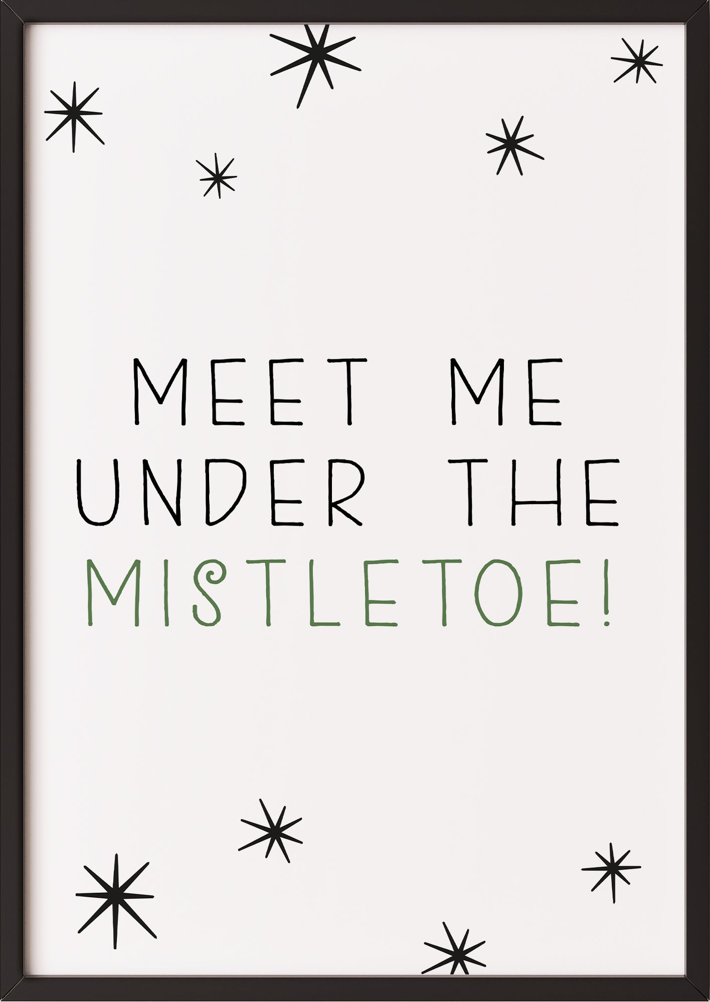 Meet Me Under The Mistletoe-Poster in schwarzem Holzrahmen