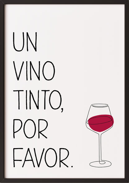 Poster „Un Vino Tinto Por Favor“ schwarz.