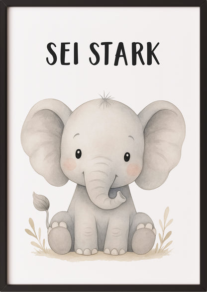 Elefant Sei stark Kinder Affirmation Poster gerahmt in schwarzem Rahmen, stilvolle Kinderzimmer Dekoration