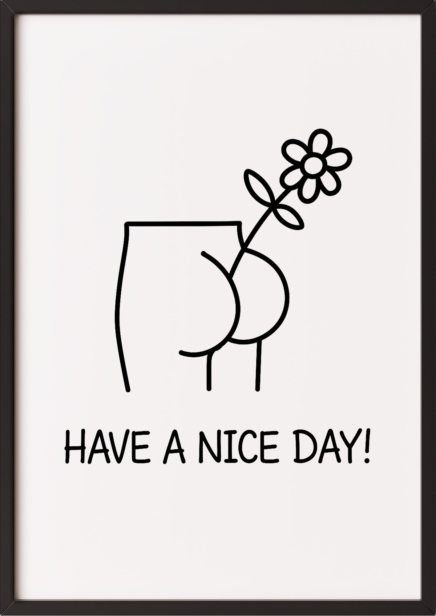 Have a Nice Day Poster im schwarzen Rahmen