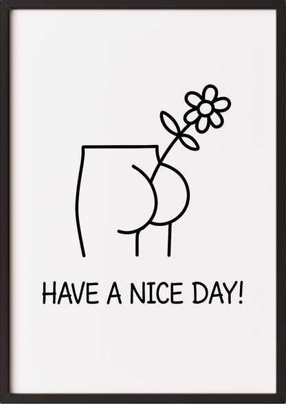 Have a Nice Day Poster im schwarzen Rahmen