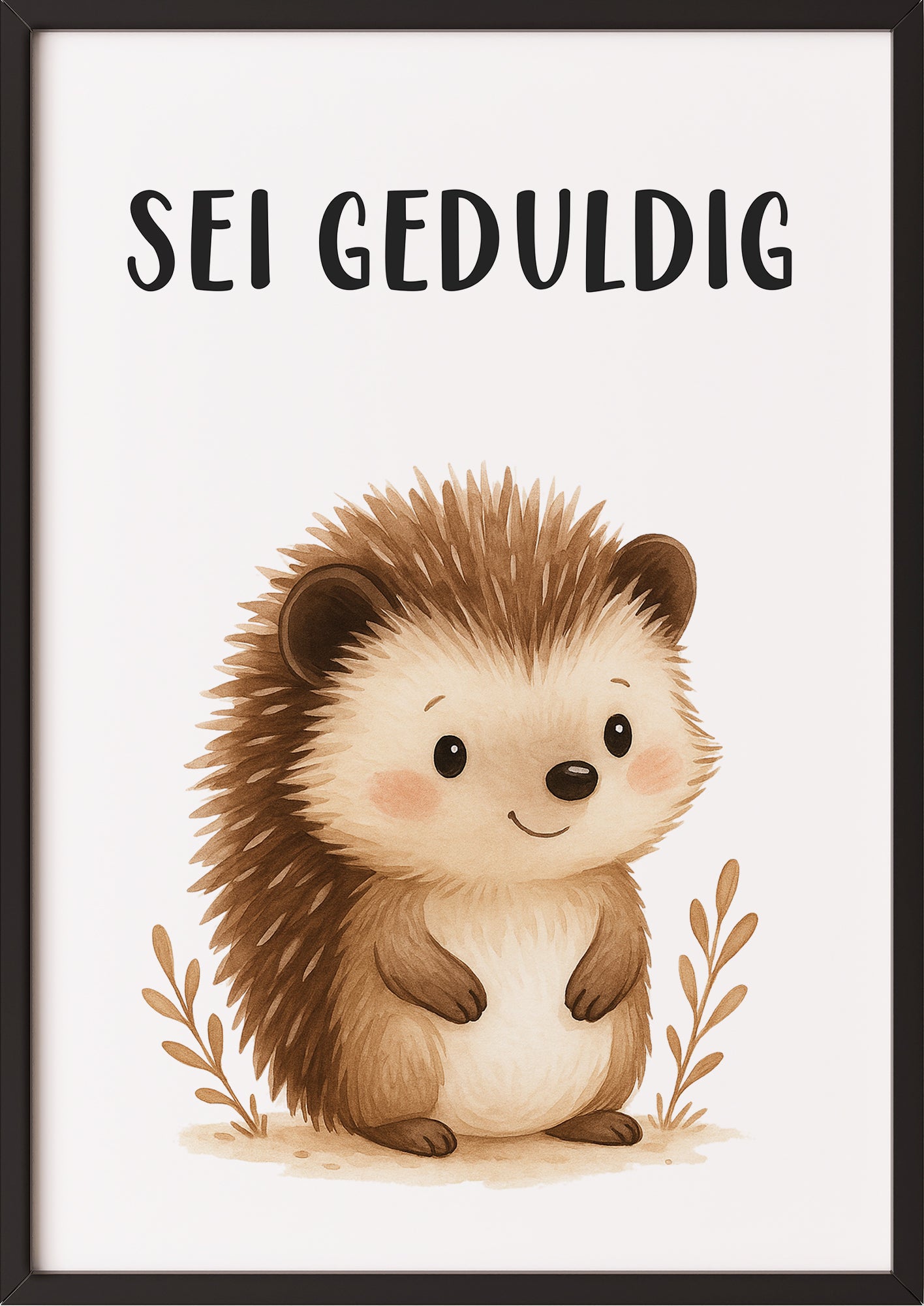 Igel Sei geduldig Kinder Affirmation Poster gerahmt in schwarzem Rahmen, stilvolle Kinderzimmer Dekoration