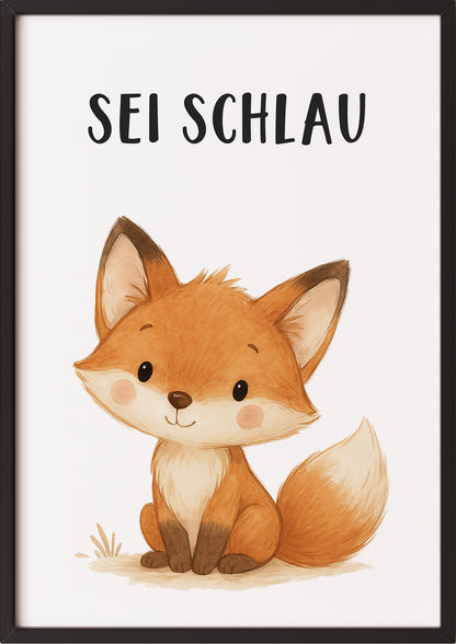 Fuchs Sei schlau Kinder Affirmation Poster gerahmt in schwarzem Rahmen, stilvolle Dekoration fürs Kinderzimmer