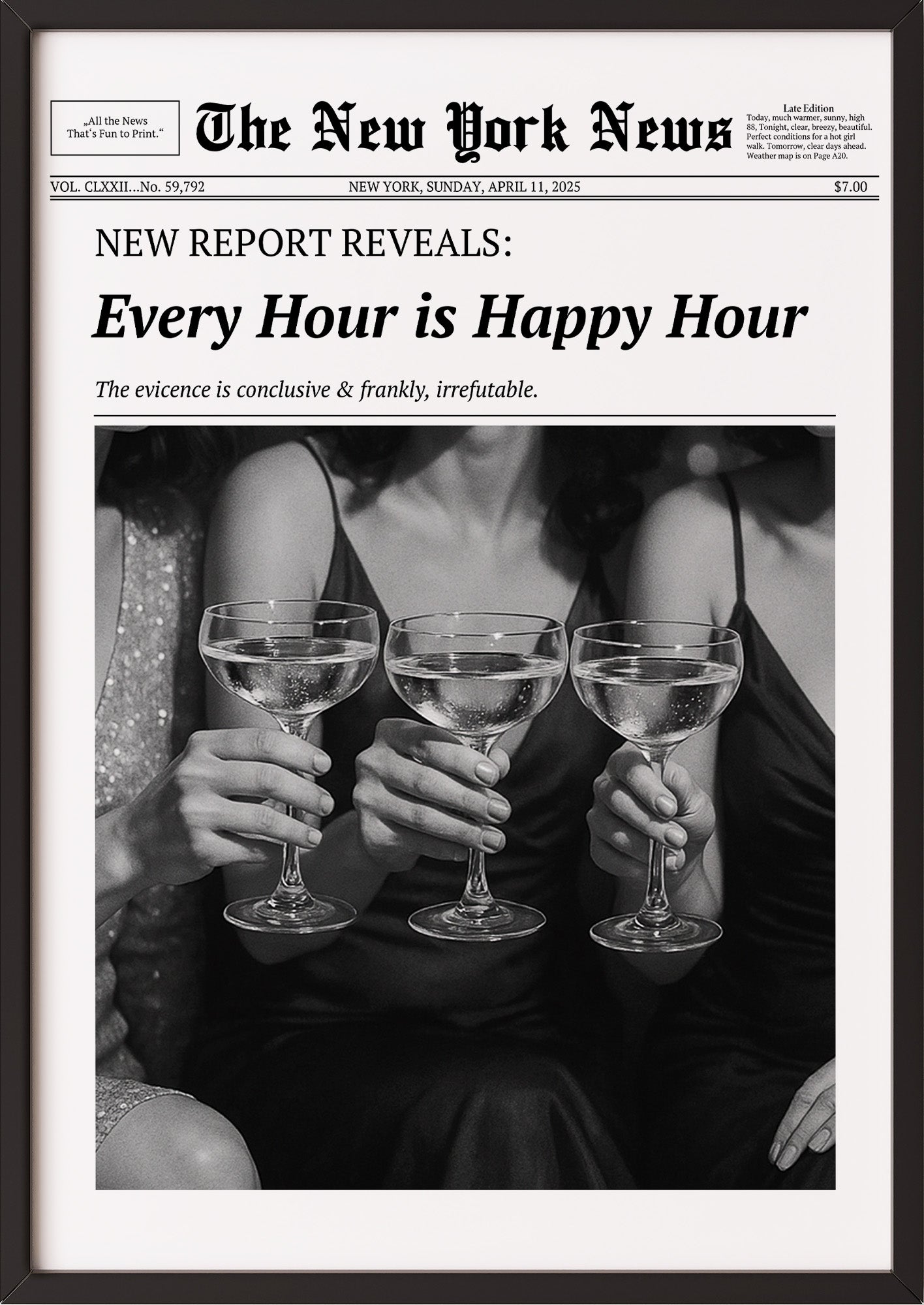 Poster Every Hour is Happy Hour im schwarzen Holzrahmen