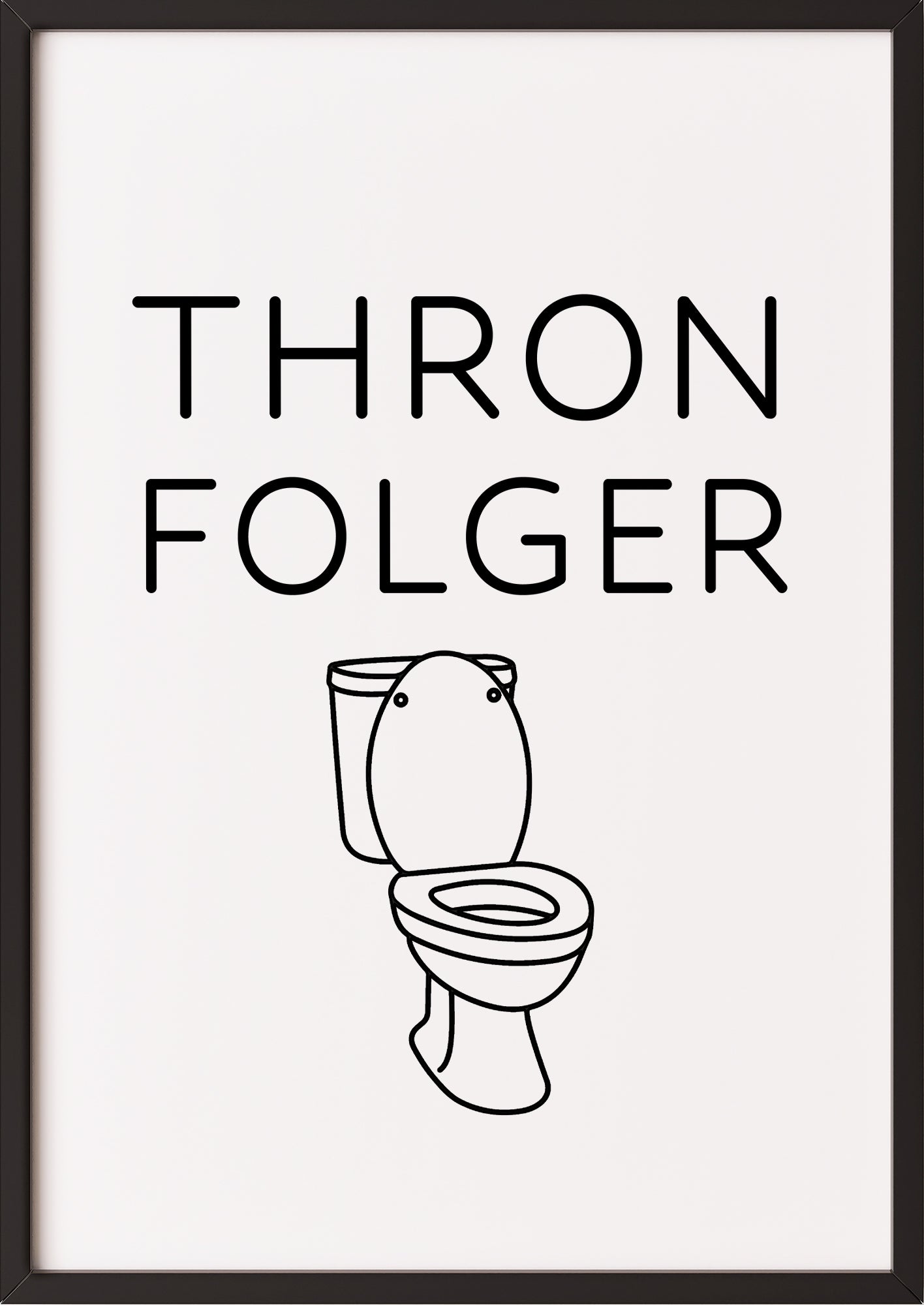 Typografie-Poster ‚Thronfolger‘ mit Toiletten-Symbol in schwarzem Rahmen, humorvolle Bad-Deko im Hochformat für WC, Gästebad oder Familienbadezimmer