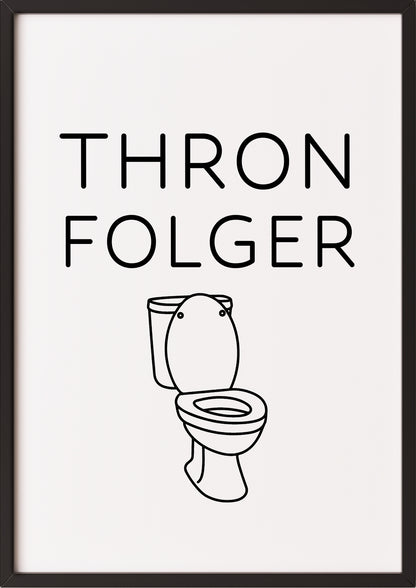 Typografie-Poster ‚Thronfolger‘ mit Toiletten-Symbol in schwarzem Rahmen, humorvolle Bad-Deko im Hochformat für WC, Gästebad oder Familienbadezimmer