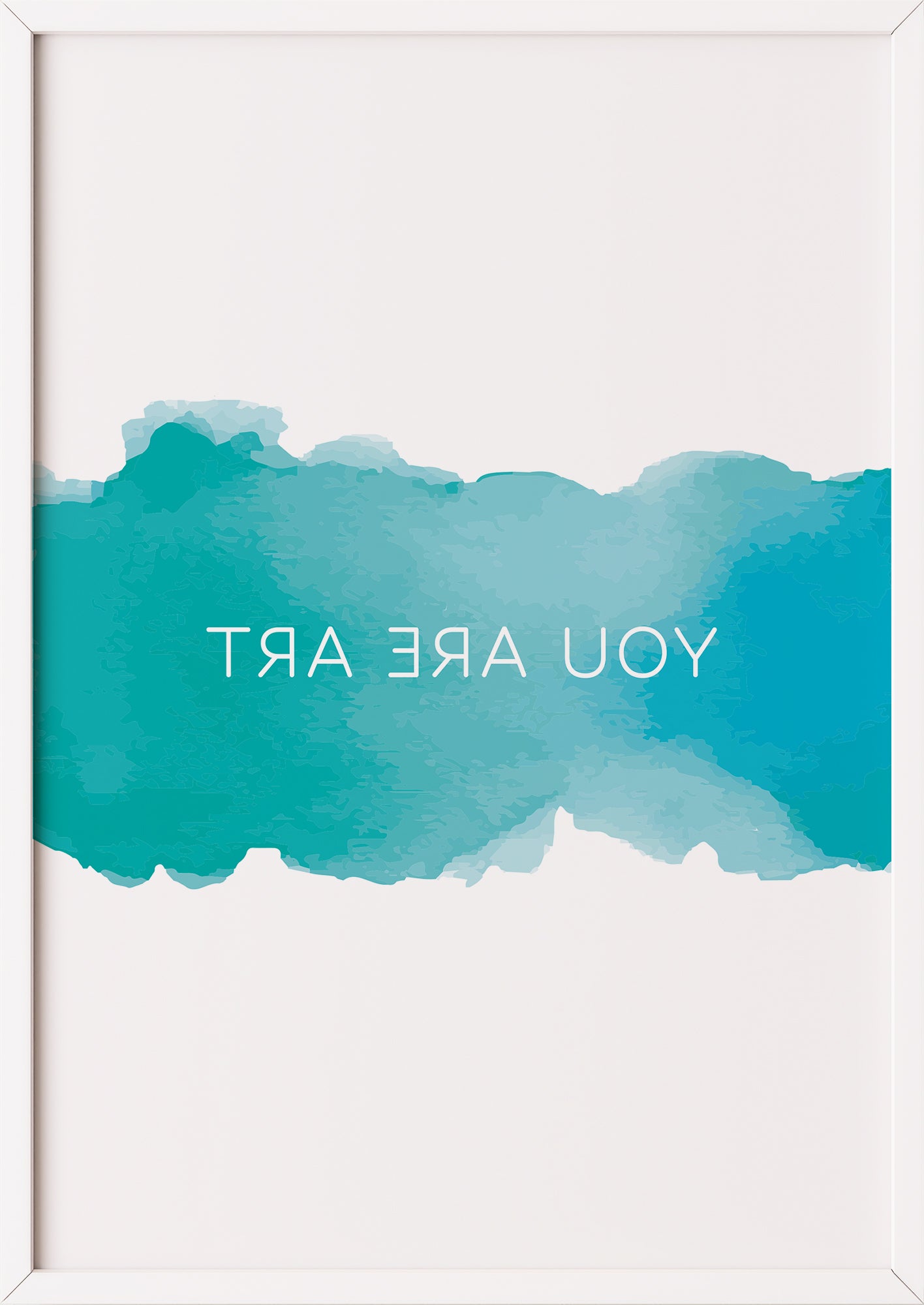 you are art spruch poster in weißem rahmen für helle räume