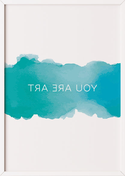 you are art spruch poster in weißem rahmen für helle räume