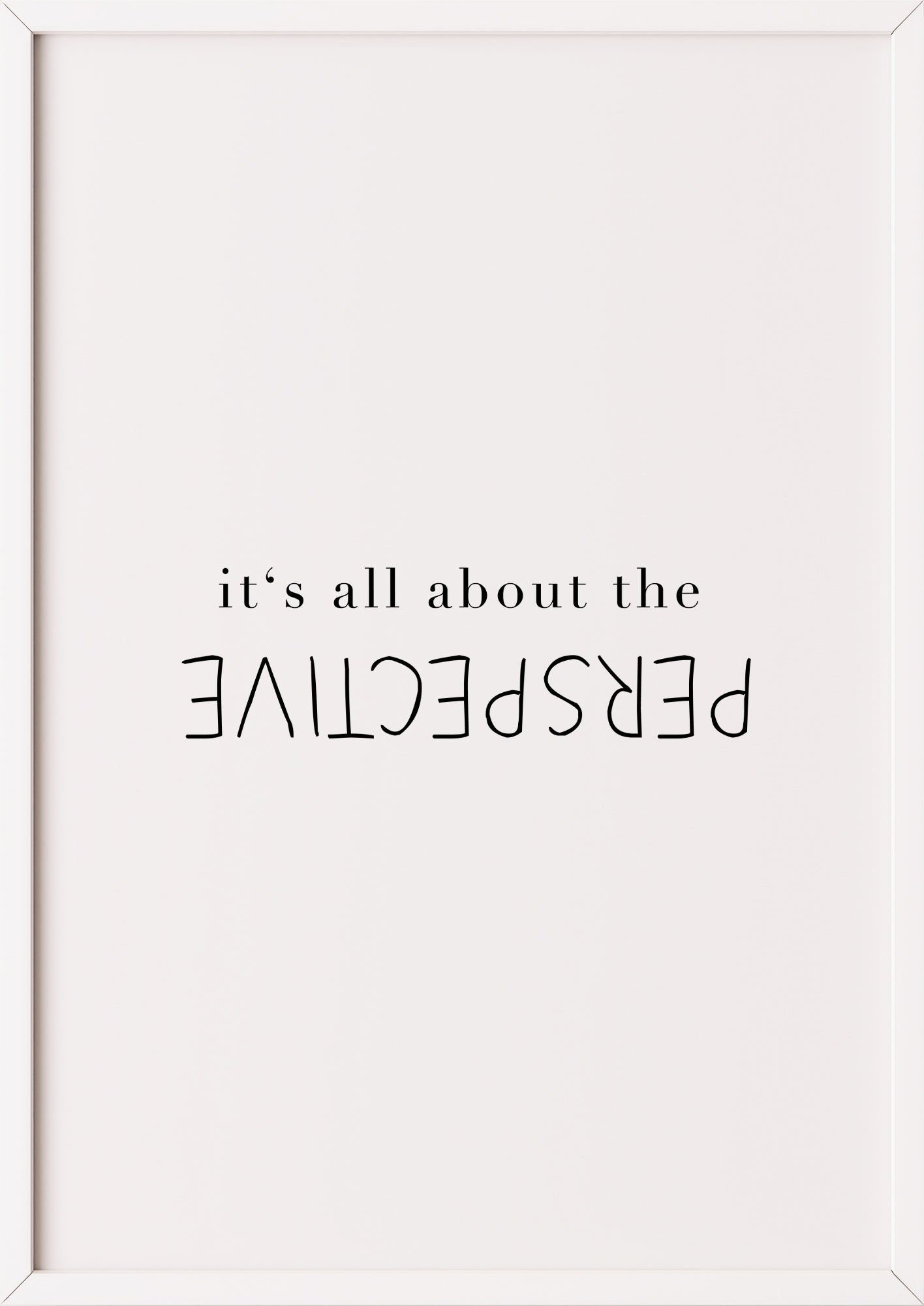 stilvolles wandbild mit motivierendem spruch über perspektiven