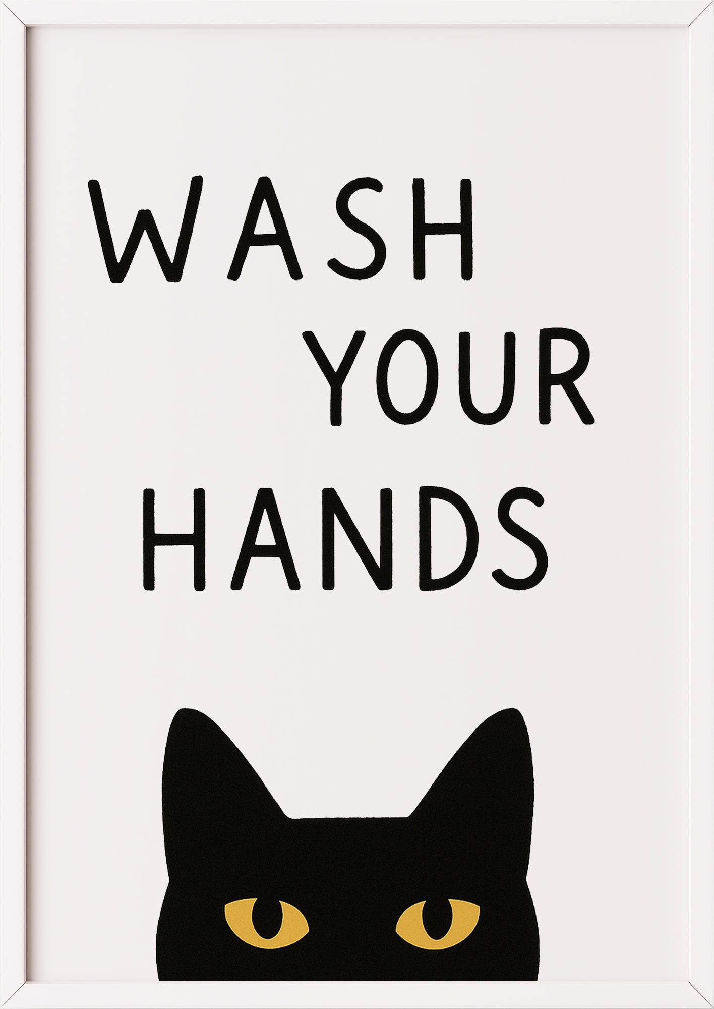 Wash Your Hands Poster mit Katze im weißen Rahmen