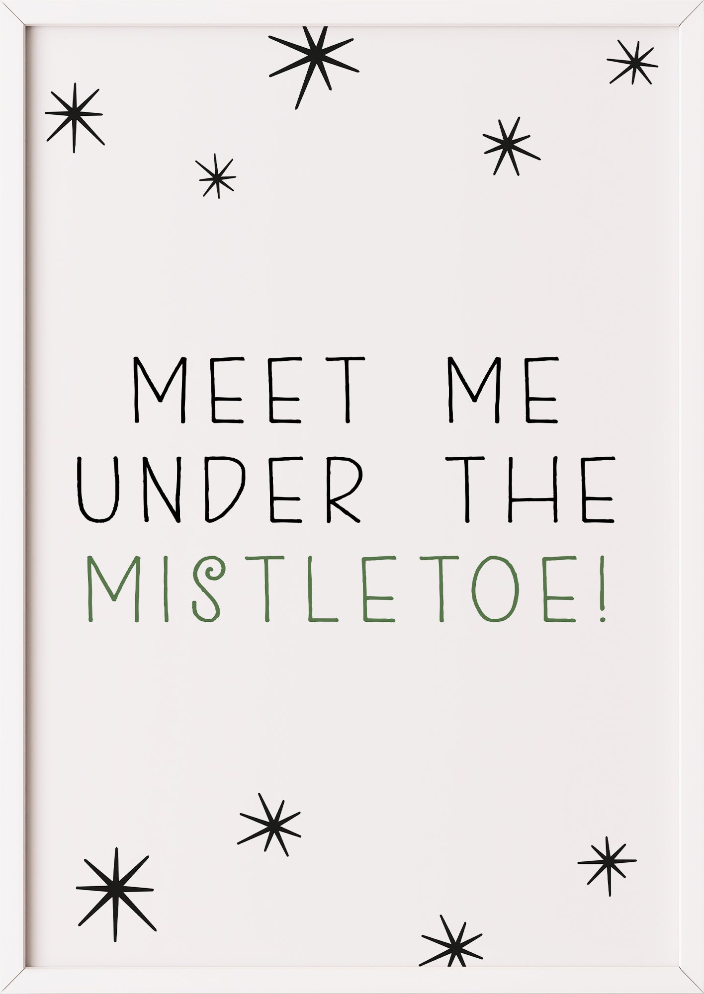 Meet Me Under The Mistletoe-Poster in weißem Holzrahmen