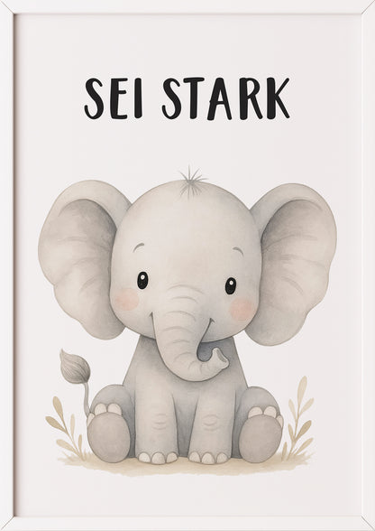 Elefant Sei stark Kinder Affirmation Poster gerahmt in weißem Rahmen, perfekte Wandkunst fürs Babyzimmer