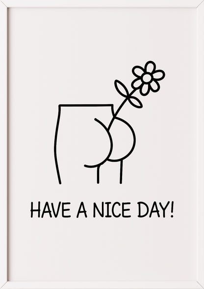 Have a Nice Day Poster im weißen Rahmen