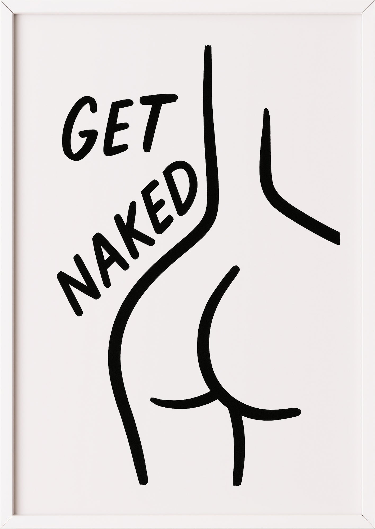 Get Naked Poster in weißem Rahmen