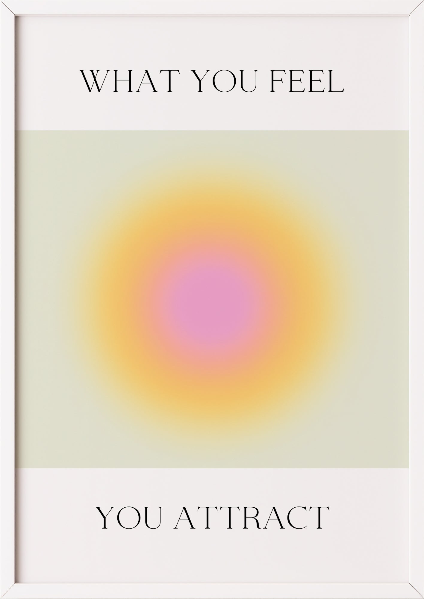 Weiß gerahmtes Poster mit Lichtverlauf in Rosa-Gelb und motivierender Aufschrift