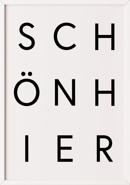 Typografieposter „SCHÖN HIER“ in Schwarz auf Weiß im weißen Holzrahmen