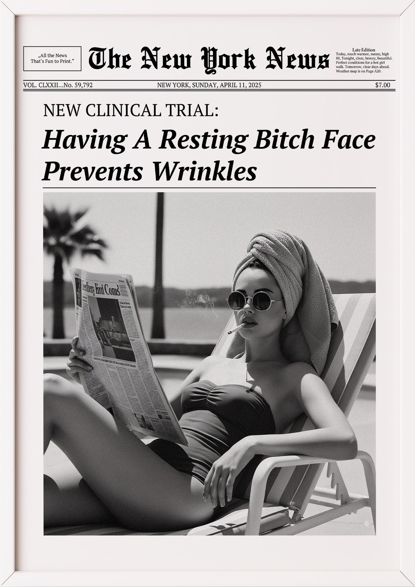 Poster Having A Resting Bitch Face Prevents Wrinkles im weißen Holzrahmen