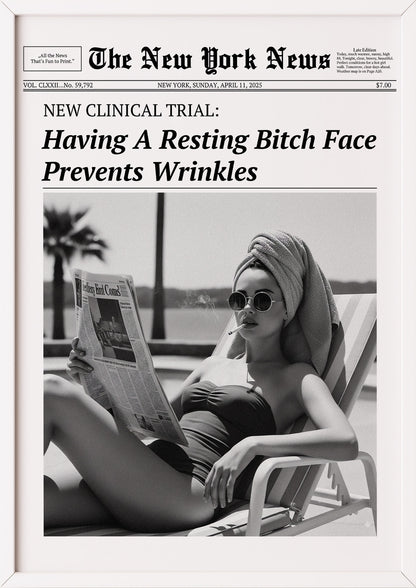 Poster Having A Resting Bitch Face Prevents Wrinkles im weißen Holzrahmen