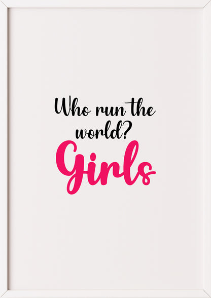weißer Rahmen Who run the world Girls Zitatposter in weißem Rahmen an einer Wand im Schlafzimmer feminine Dekoration mit Blumen und Kissen